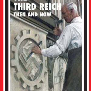 Third Reich: Then And Now
