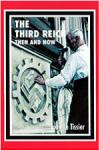 Third Reich Then And Now