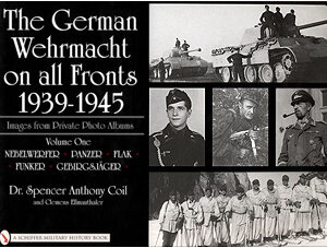 Wehrmacht on All Fronts, 1939-1945, Images from private Photo Al
