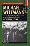 Michael Wittmann and the Tiger Commanders of the Leibstandarte V