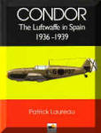 Condor-The Luftwaffe In Spain 1936-1939