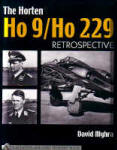 Horten Ho 9/Ho 229 Retrospective