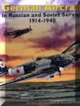 German Aircraft in Russian and Soviet Service V. 1