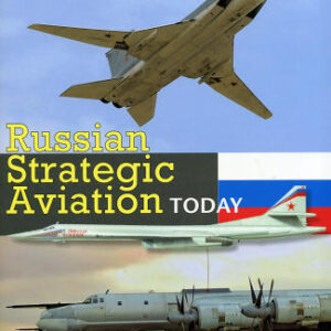 RUSSIAN STRATEGIC AVIATION TODAY
