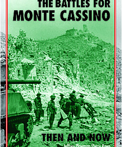 Battles for Monte Cassino Then and Now