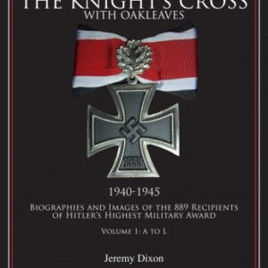 Knight’s Cross with Oakleaves, 1940-1945