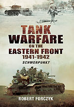 Tank Warfare on the Eastern Front 1941-1942