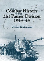 Combat History of the 21st Panzer Division 1943-45, The