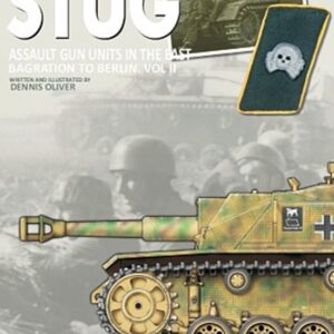 STUG: Assault Gun Units in the East Vol. 2