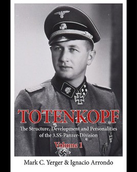 Totenkopf: Structure, Development and Personalities of the 3.SS-