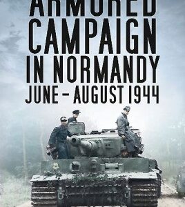 Armored Campaign in Normandy