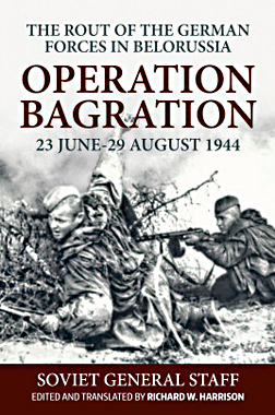 Operation Bagration, 23 June-29 August, 1944