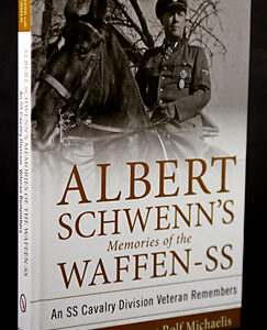 Albert Schwenn's Memories of the Waffen-SS