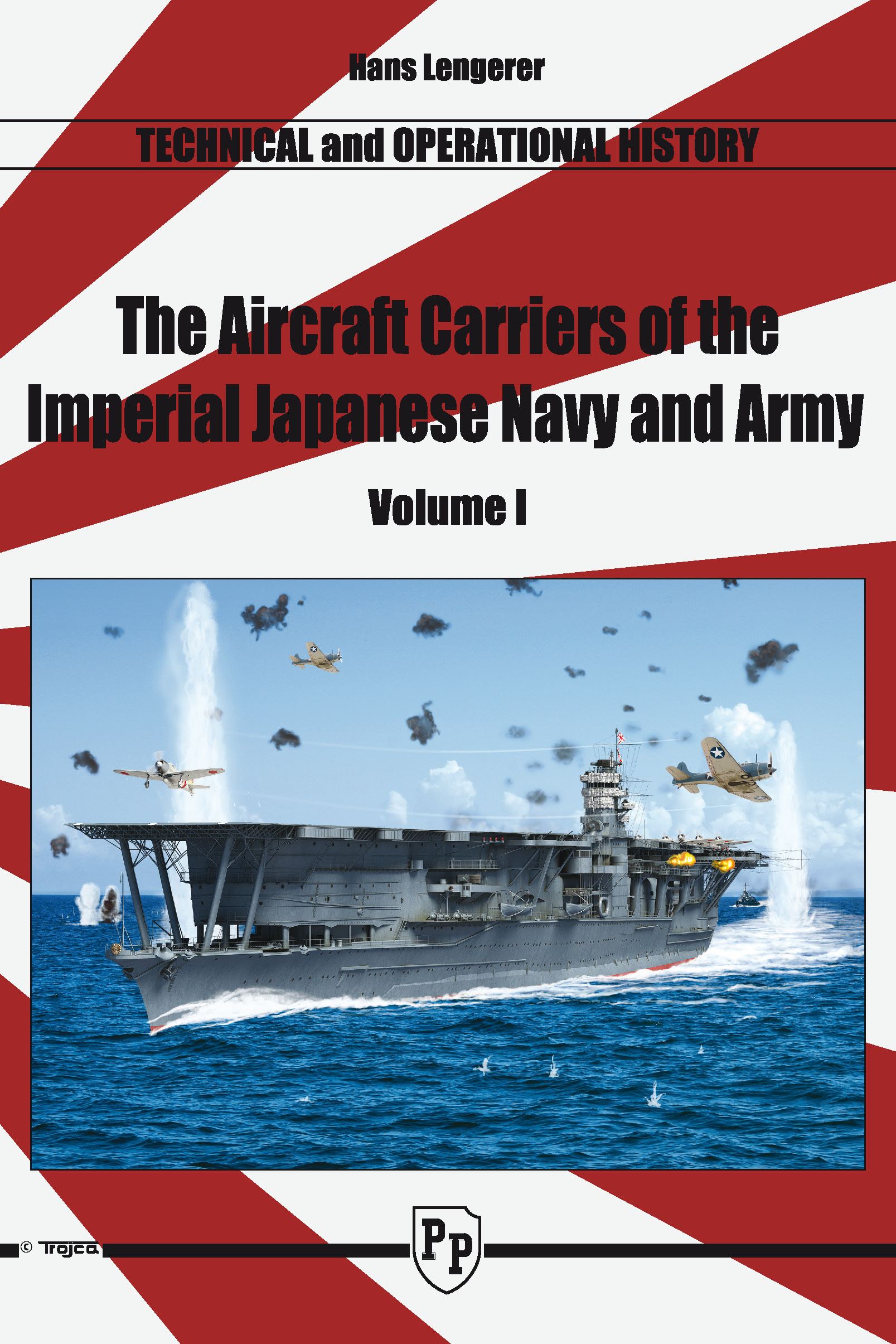 and Unry-Class Aircraft Carriers: In the Imperial Japanese Navy during World War II: 17 Hiry Legends of Warfare: Naval Sry