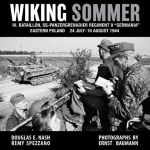 Wiking Sommer: III. Bataillon, SS-Panzergrenadier Regiment 9 "Germania", Eastern Poland, 24 July - 10 August 1944