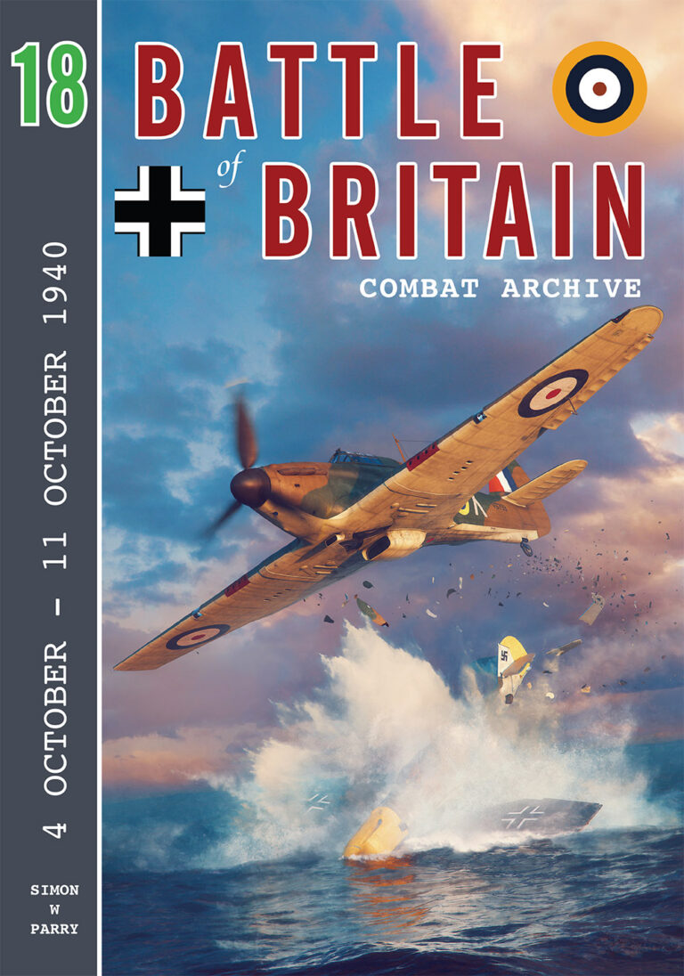 Battle of Britain Combat Archive, Volume 18: The 4th October to 11th October